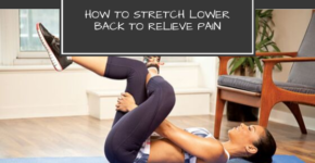 How to Stretch Lower Back