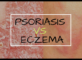 Psoriasis vs Eczema