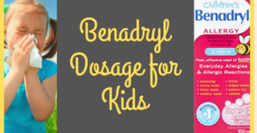 Benadryl Dosage for Kids