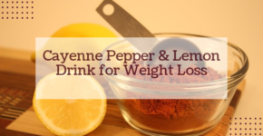Cayenne Pepper and Lemon Drink for Weight Loss